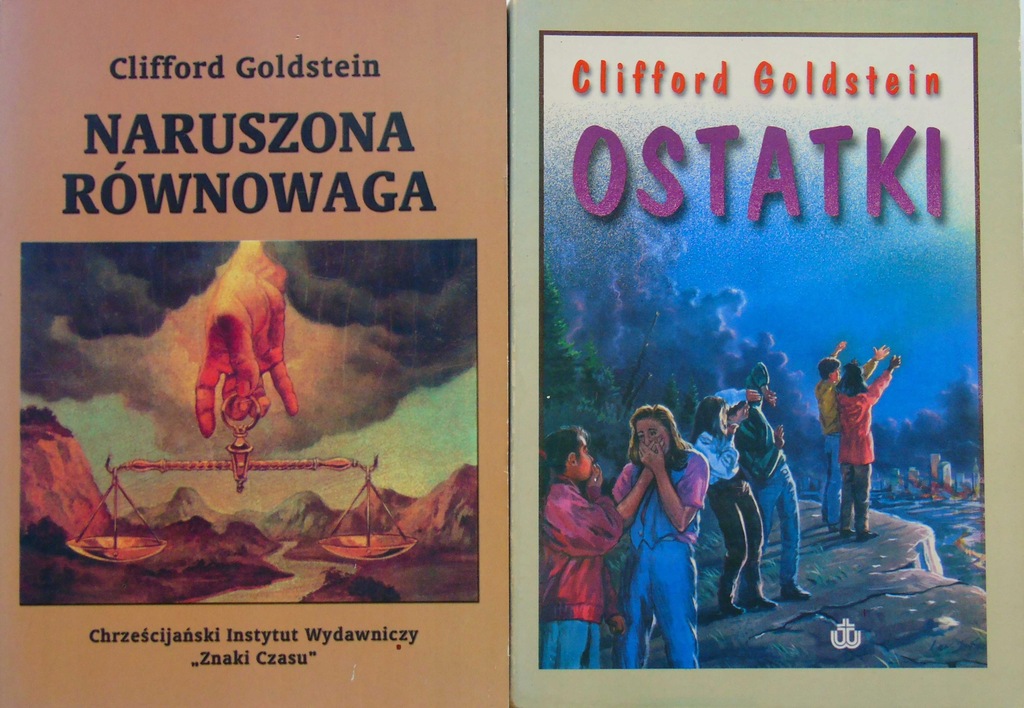 Clifford Goldstein OSTATKI + NARUSZONA RÓWNOWAGA