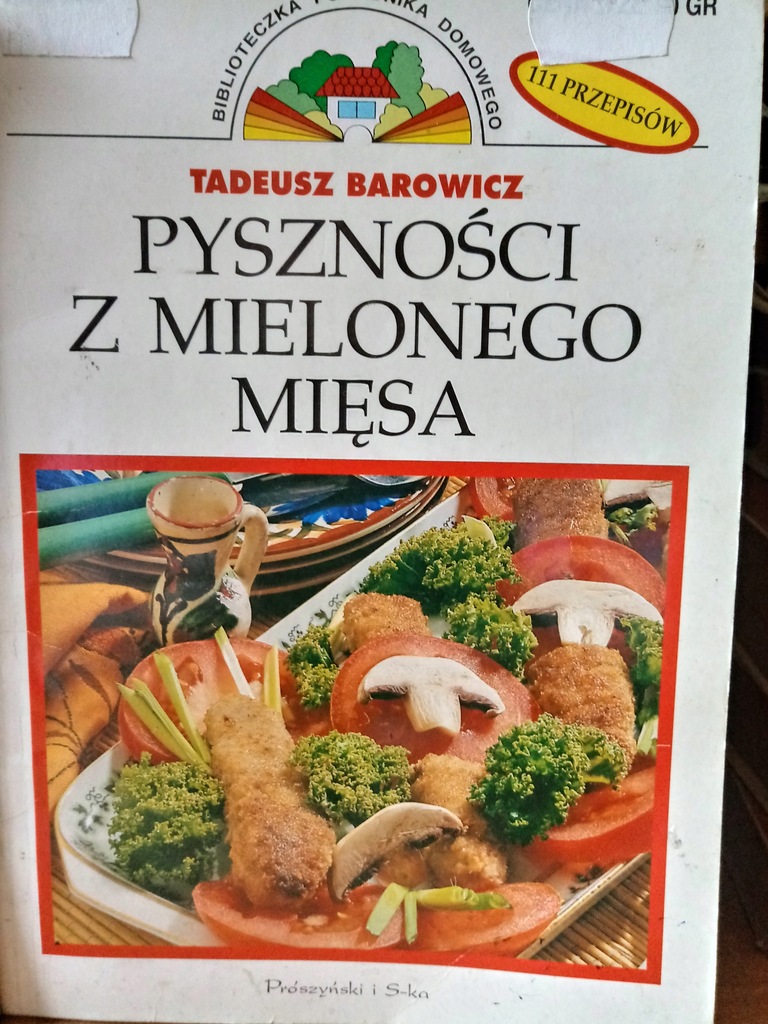 Pyszności z mielonego mięsa - Barowicz
