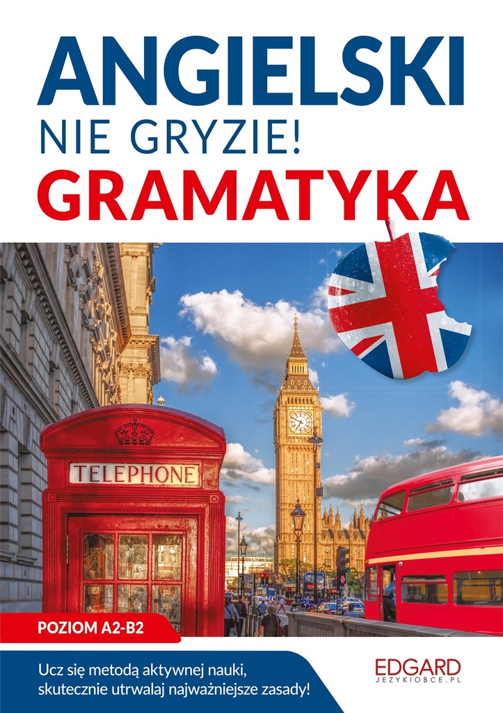 ANGIELSKI. GRAMATYKA. NIE GRYZIE!