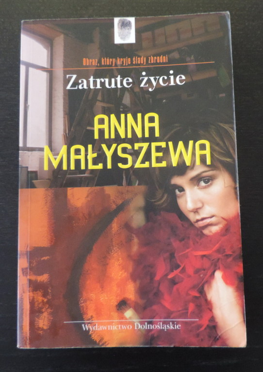 Anna Małyszewa - Zatrute życie