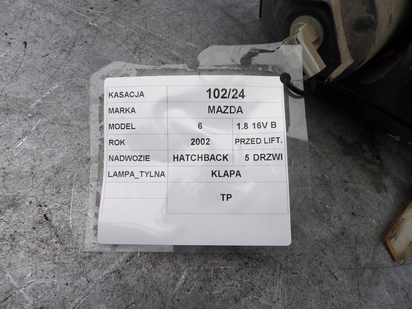Mazda 6 and light rear right trunk door 1,8B
