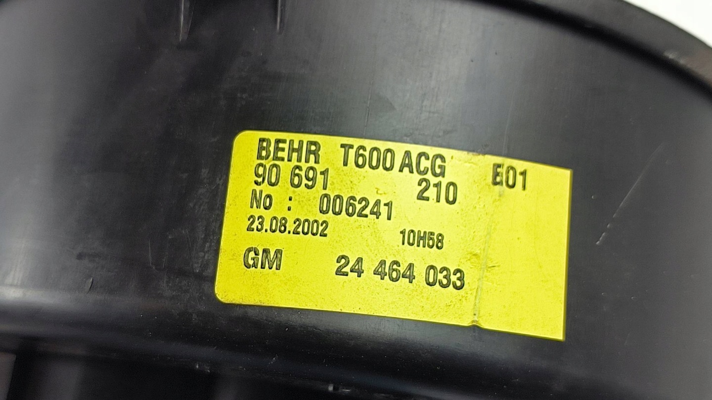 heating fan cab 24464033 OPEL ZAFIRA A