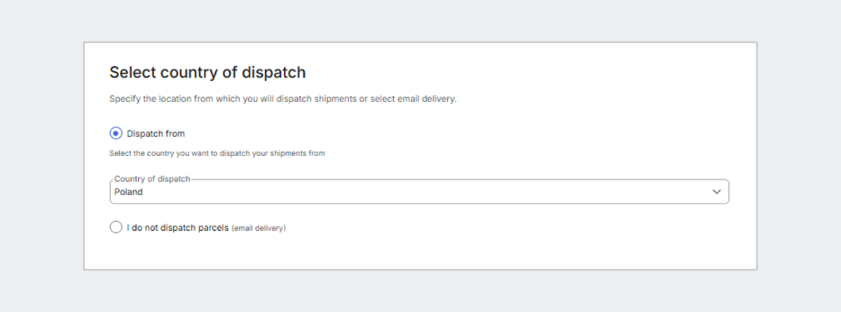 Screenshot of the Select country of dispatch section. "Poland" selected in the dropdown. "I do not dispatch parcels (email delivery" option available below.