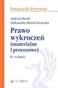 Prawo wykroczeń z testami online wydanie 10 Autor prof. dr hab. Andrzej Marek , Aleksandra Marek-Ossowska