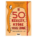 50 вещей, которые нужно сделать до того, как тебе исполнится 13.