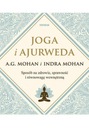 Йога и Аюрведа. Путь к здоровью и фитнесу... Мохан Индра
