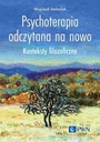  Názov Psychoterapia odczytana na nowo