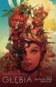 GŁĘBIA Tom 5 Rick Remender