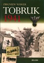 Тобрук 1941 - Збигнев Вавер / NOWa