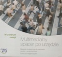 W CENTRUM UWAGI MULTIMEDIALNY SPACER PO URZĘDZIE
