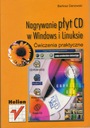 ЗАПИСЬ CD В WINDOWS И LINUX УПРАЖНЕНИЯ БАРТОШ ДАНОВСКИ