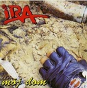 CD: IRA - мой дом - Артур Гадовски