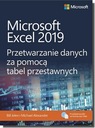 Excel 2019. Обработка данных с помощью таблиц