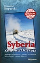 Сибирская зимняя одиссея - Ромуальд Коперски
