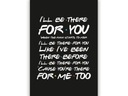 FRIENDS - PRZYJACIELE- I'LL BE THERE FOR YOU - A4