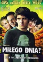 MILEGO DNIA? G.Close DVD Tytuł MIŁEGO DNIA? G.Close DVD FOLIA