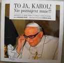 Это я, Кароль! Вы меня не узнаёте?! Гжегож Полак