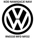 РОЗКОДИРОВКА РАДИО VW КОД NAVI RNS510 MFD MFD2 изображение 1