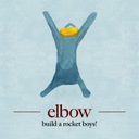 Elbow – Build A Rocket Boys!