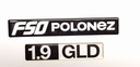 ЭМБЛЕМА НАКЛЕЙКА ЗНАК FSO POLONEZ 1.9 GLD