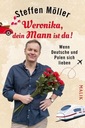 Вероника, деин Манн - это Штеффен Мёллер