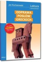 Odprawa posłów greckich Z opracowaniem Kochanowski