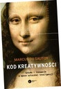 Kod kreatywności. Sztuka i innowacja w epoce sztucznej inteligencji