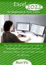 Вик, Мэтт Excel 2022 для начинающих и профессионалов. Пользователи: The All in One Illustrati