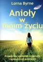 Anioły w moim życiu. Prawdziwa opowieść o Okładka miękka