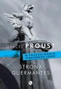 Strona Guermantes. W poszukiwaniu straconego czasu. Marcel Proust