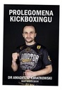 КИКБОКСИНГ ПРОЛЕГОМЕНА АМАДЕУС КВЯТКОВСКИ