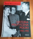Paweł Wieczorkiewicz - Historia Polityczna Polski 1935-1945 ISBN 9788377854259