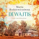 Dewajtis - Maria Rodziewiczówna | Audiobook