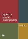 LINGWISTYKA KULTUROWA I MIĘDZYKULTUROWA EBOOK