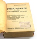 PRAWO CYWILNE OBOWIĄZUJĄCE W KRÓLESTWIE POLSKIEM 1916 Wydawnictwo inne