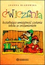 ĆWICZENIA KSZTAŁTUJĄCE UMIEJĘTNOŚĆ CZYTANIA TEKSTU ZE ZROZUMIENIEM