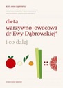 Dieta warzywno-owocowa dr ewy dąbrowskiej i...