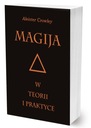 Магия в теории и практике Алистера Кроули.