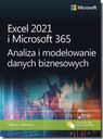 Excel 2021 и Microsoft 365 Анализ и моделирование