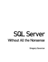 Гавариан, Грегори А SQL Server без всякой ерунды