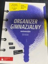 ORGANIZER GIMNAZJALNY MATEMATYKA