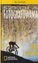 SZKOŁA FOTOGRAFOWANIA SPORT I PRZYGODA BILL HATCHER