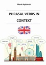 PHRASAL VERBS IN CONTEXT MAREK KĘDZIERSKI EBOOK