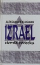 Aleksander Klugman - Izrael Ziemia świecka