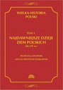 Великая история Польши Том 1 Древнейшая история