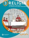 PAN JEZUS NAS KARMI 3 CZ. 1-2 PODRĘCZNIK ĆWICZENIA Rodzaj tradycyjny podręcznik