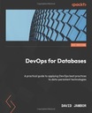 Джамбор, Дэвид DevOps для баз данных: Практическое руководство по применению DevOps.