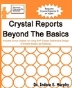 Мерфи, Indera E Crystal Reports Beyond The Basics: включает бонусную главу