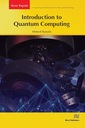 Banafa, Ahmed Introduction to Quantum Computing (River Publishers Series in