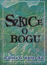 Карлос Г. Валлес - Очерки о Боге